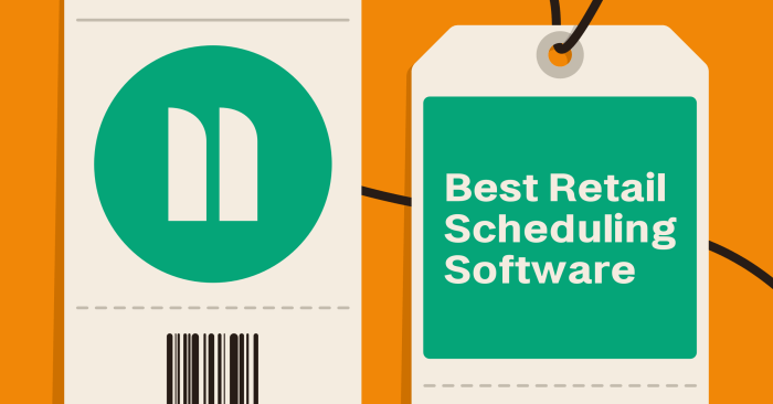 Retail scheduling software