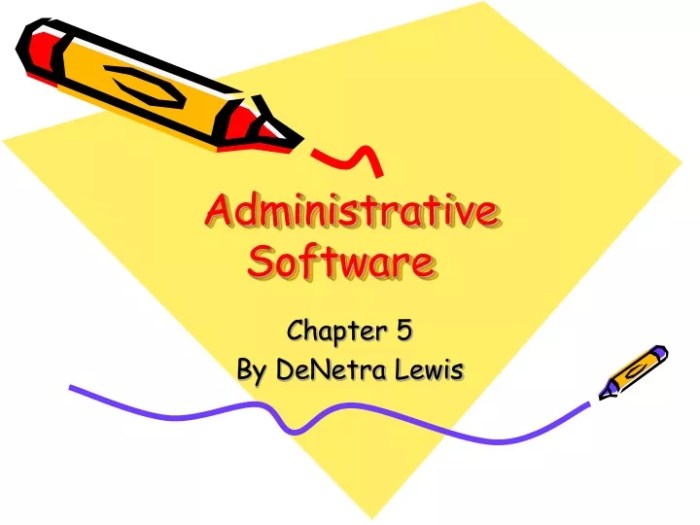 Administrative software